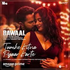 Bawal: Watch Now New Song 'Tumhe Kitna Pyar Karte'.