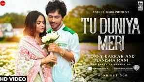 Watch Now New Song 'Tu Duniya Meri'.