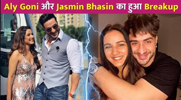 Aly Goni and Jasmine Bhasin break up.