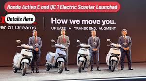 Honda accelerates its electric journey with the launch of ACTIVA e and QC1 electric scooters in India.