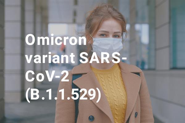 what is the Omicron variant SARS CoV 2 (B.1.1.529) of coronavirus? 